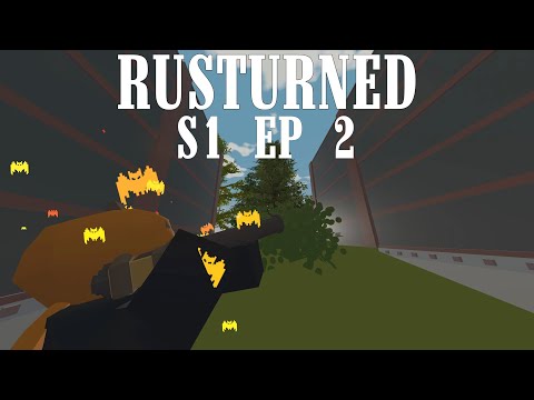 RUSTURNED SOLO S1 EP 2 "HATED BUT UNRAIDED!"