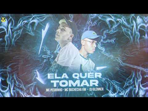 MC Pedrinho e MC Buchecha VM - Ela que Tomar (DJ Glenner)