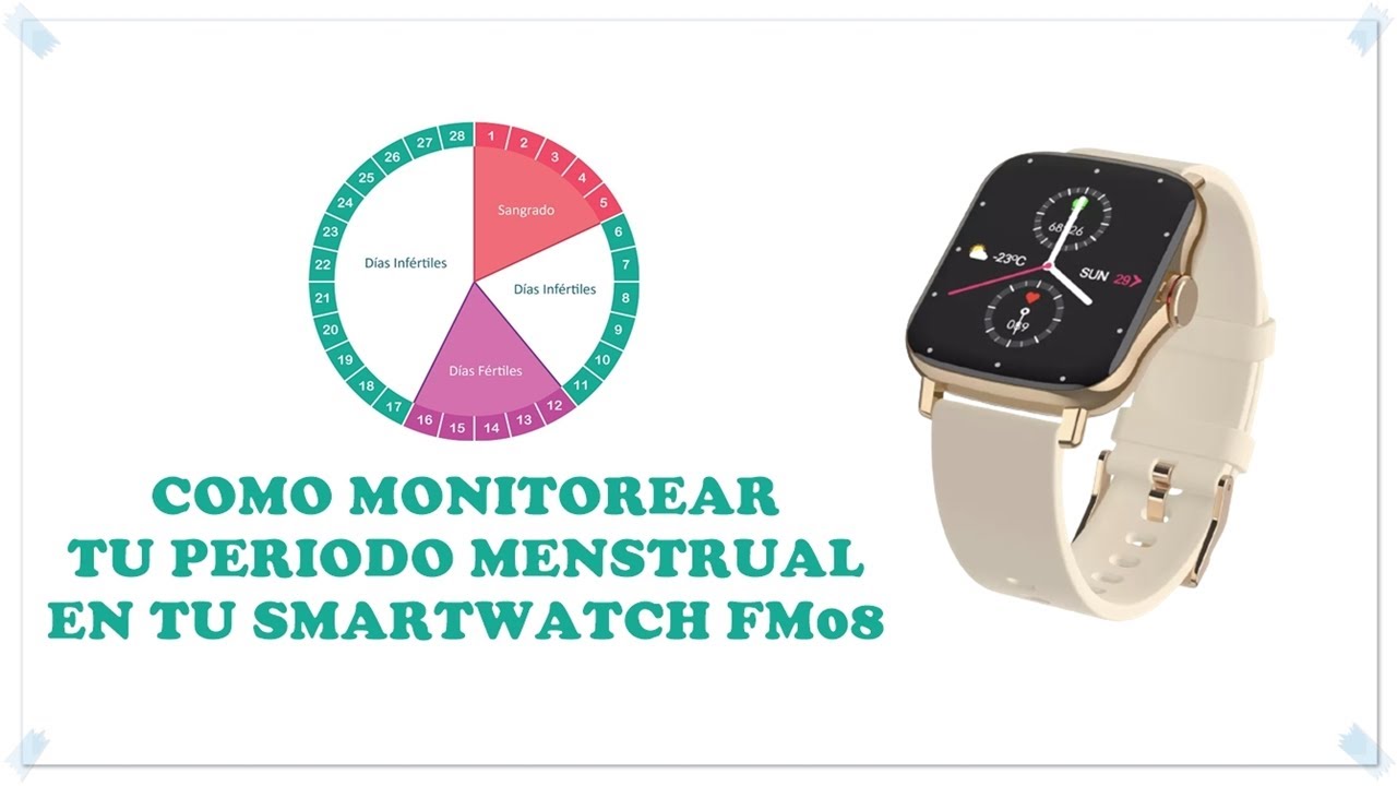 Watch Función importante para las chicas | Como monitorear tu periodo menstrual en tu SmartWatch FM08 Now Función importante para las chicas | Como monitorear tu periodo menstrual en tu SmartWatch FM08