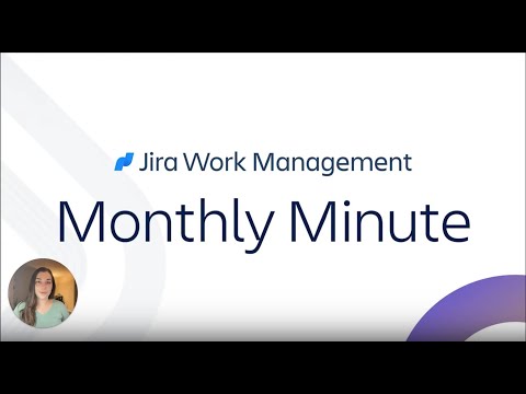 Jira Work Management Monthly Minute: January 2024 | Atlassian