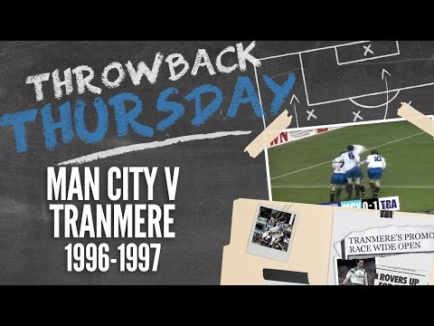 Throwback Thursday: Man City v Tranmere 1996-97