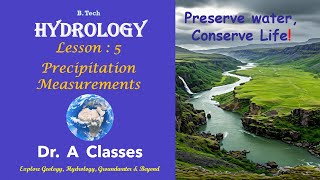 Precipitation Measurements~ Hydrology Lesson 5
