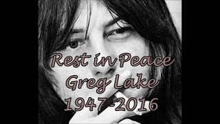 Greg Lake Rest in Peace, C’est la vie, that's life....