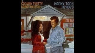 You&#39;re The Reason Our Kids Are Ugly by Conway Twitty and Loretta Lynn