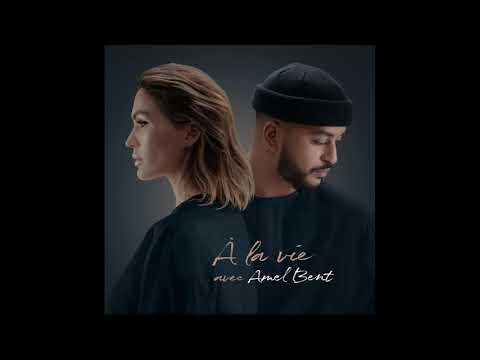 VITAA & SLIMANE - A la vie avec AMEL BENT (Audio Officiel)
