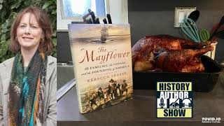 Rebecca Fraser – The Mayflower - History Author Show video