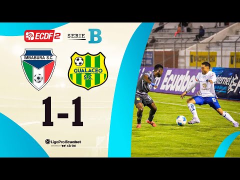 FULL SUMMARY: IMBABURA 1-1 GUALACEO | LIGAPRO SERIES B