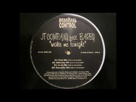 JT Company feat. Barby - Wake Me Tonight (In-Da Mix)