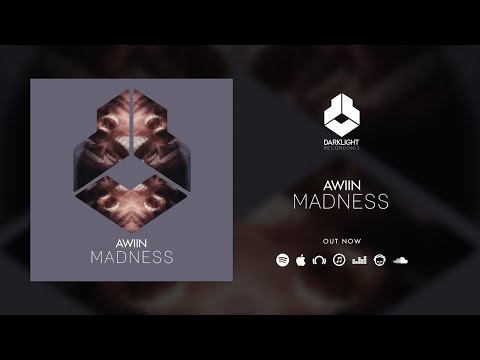 AWIIN - MADNESS [Official Music Video]