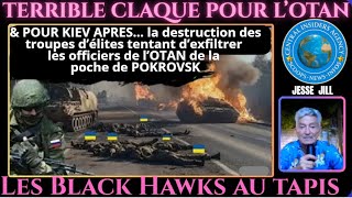 TERRIBLE CLAQUE POUR L'OTAN & KIEV. . SPECIAL FORCES ANEANTIS. 2 BLACK HAWKS AU TAPIS A POKROVSK.