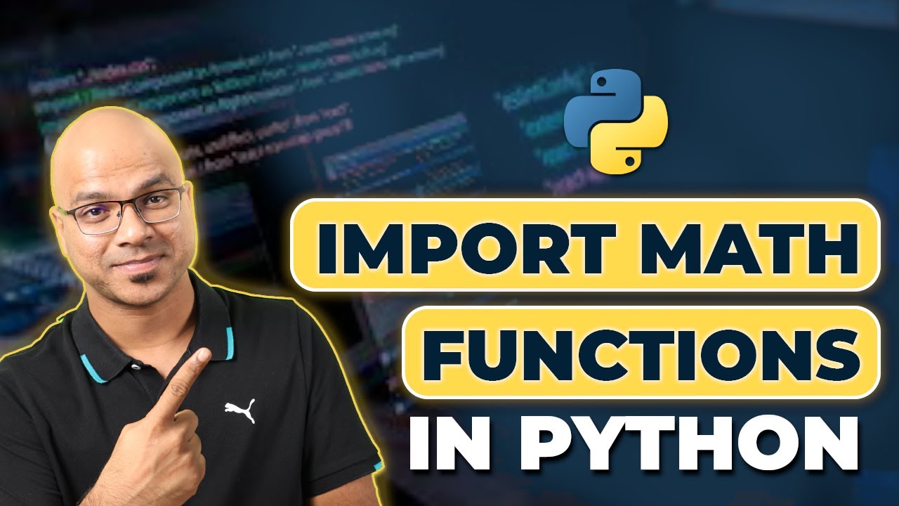 #15 Python Tutorial for Beginners | Import Math Functions in Python