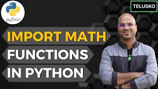 #16 Python Tutorial for Beginners | Import Math Functions in Python