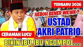 Download lagu CERAMAH USTAD AKRI PATRIO TERBARU 2026 LUCU ABIS || CERAMAH LUCU USTADZ AKRI PATRIO mp3