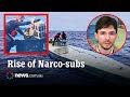The 200k Submarines Cartels Are Using To Smuggle Drugs Into Australia