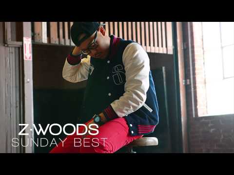 Z.WOODS - Sunday Best [Audio]