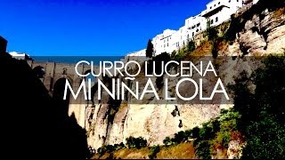 Curro Lucena - Mi niña Lola