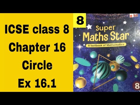 ICSE class 8 Super maths star Chapter 16 Circle Ex 16.1