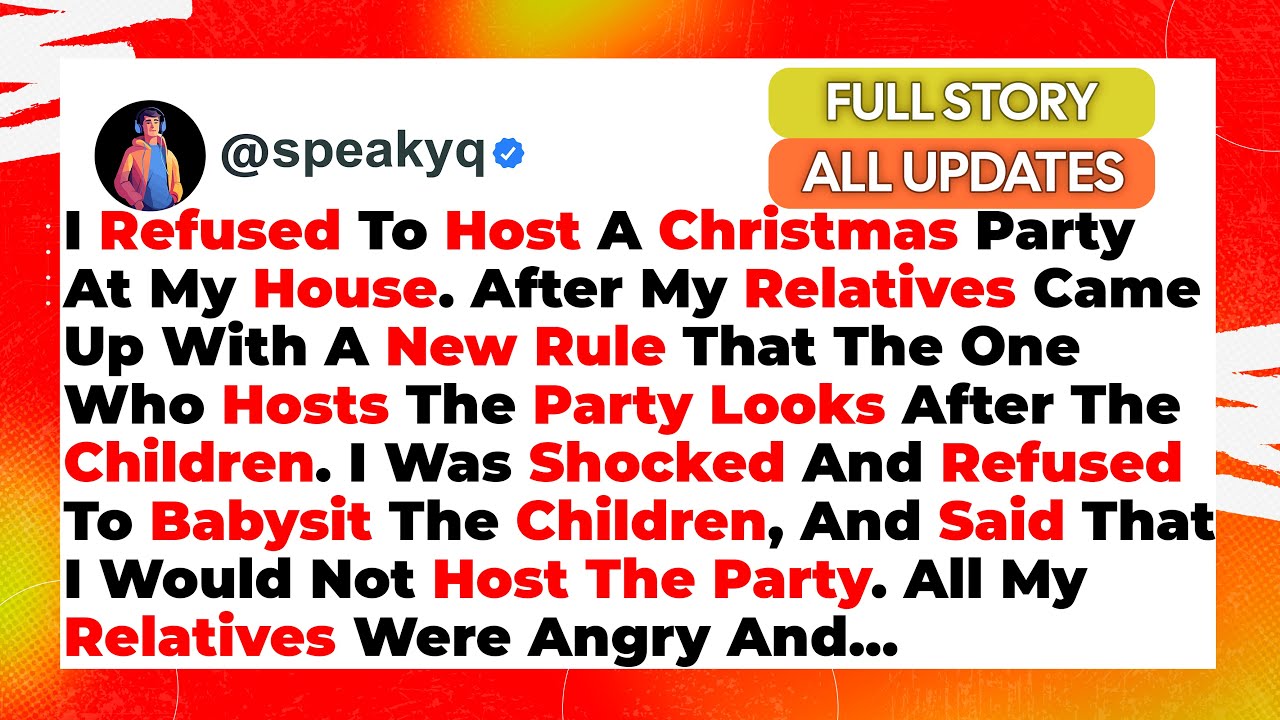 I Refused To Host A Christmas Party At My House. After My Relatives Came Up... - Best Reddit Stories