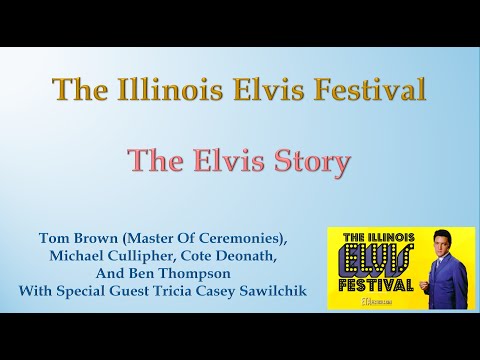 The Elvis Story - The Illinois Elvis Festival - Friday April 28, 2023