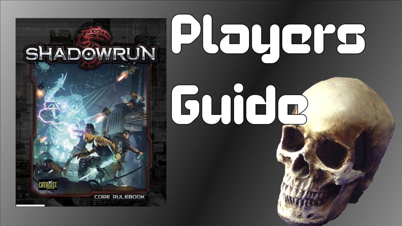 Shadowrun 5e - Guide for Players