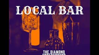 Local Bar - The Diamond Underground