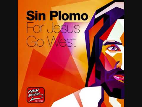 Sin Plomo - For Jesus / Go West (Real Groove Records / Drizzly Imprint)