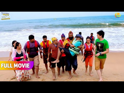 Goa Mai Hua Bapuji Ke sath bada Hadsa! | FULL MOVIE | Taarak Mehta Ka Ooltah Chashmah