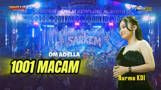 Download lagu 1001 MACAM - NURMA KDI OM ADELLA LIVE SARKEM PEKALONGAN  mp3