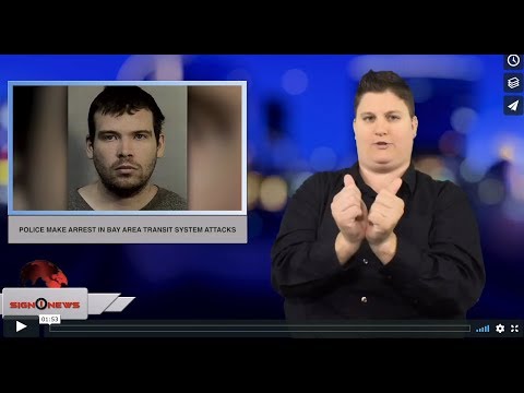 Police make arrest in bay area transit system attacks (ASL - 7.24.18)