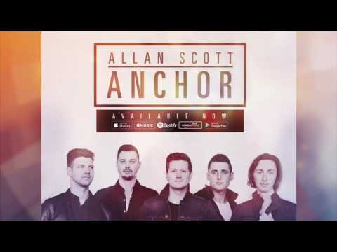 Allan Scott- Anchor (feat. Nathan Horst)