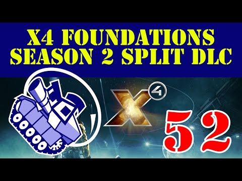 Ghost Prime Plays X4 Foundations Season 2 Split DLC Ep52