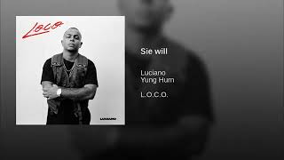 Luciano - Sie will ( Official Video )
