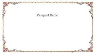 Broken Social Scene - Passport Radio Lyrics