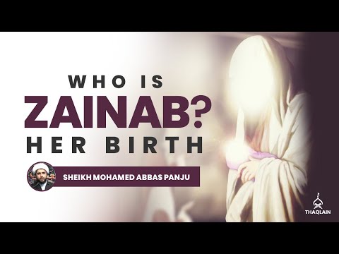 Who Is Zaynab bint Ali? | Sheikh Mohamed Abbas Panju