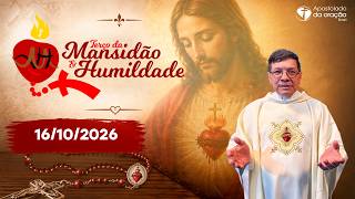 Santa Margarida Maria Alacoque que inteceda por todos - Terço da Mansidão e Humildade - 16/10/226