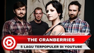 5 Lagu Terpopuler The Cranberries di Youtube...