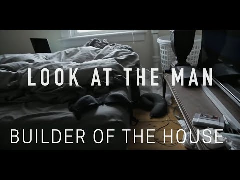 Builder of the House – 'Look at the Man' (OFFICIAL MUSIC VIDEO)