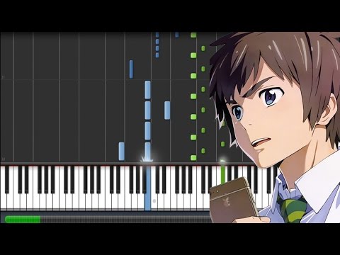 【FULL】Kimi no Na wa [君の名は] Insert Song - Sparkle [スパークル] (Piano Synthesia + Sheet)