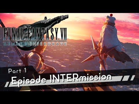 FF7R Intergrade Yuffie DLC PS5 [4K60 HDR] Part 1 - Episode INTERmission