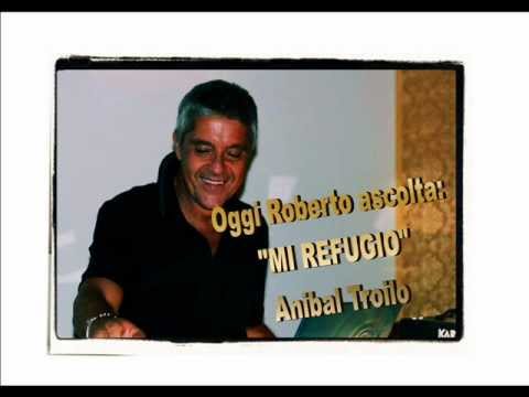 Roberto Ascolta - MI REFUGIO