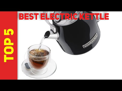 Top 5 Best Electric Kettle 2021
