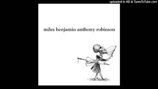 Miles Benjamin Anthony Robinson - Woodfriend (Full Quality)