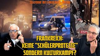 Telefonat mit einem alten Freund: Frankreich: Keine "Schülerproteste" sondern Ku
