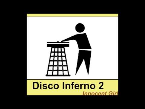 Dirty Trax pres. Disco Inferno 2 - Innocent Girl (2002)