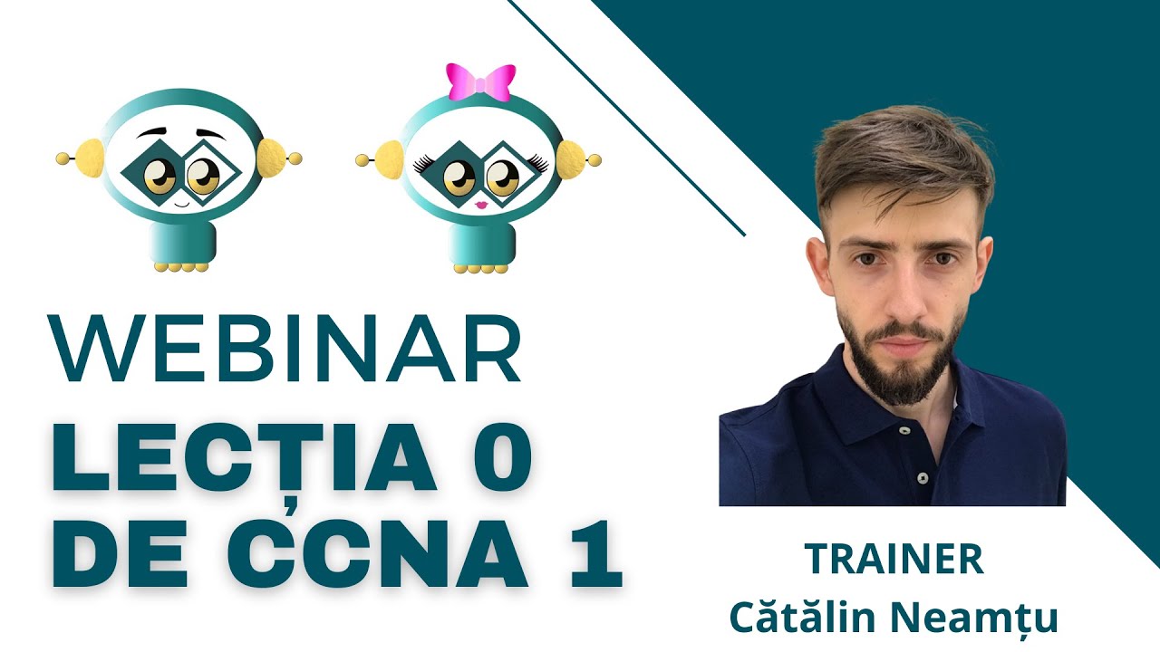 Webinar Lec?ia 0 de CCNA 1