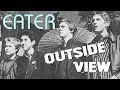 Eater - Outside View (Music Video)