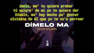 Kevin roldan Dímelo ma&#39; letra