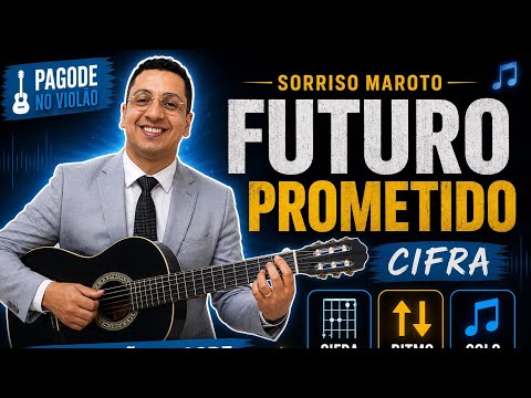 Futuro Prometido (ver. 3) - Sorriso Maroto