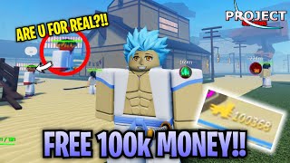 How To Easily Get TONS OF MONEY In Project Slayers!!