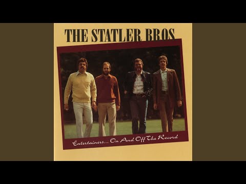Do You Know You Are My Sunshine - The Statler Brothers